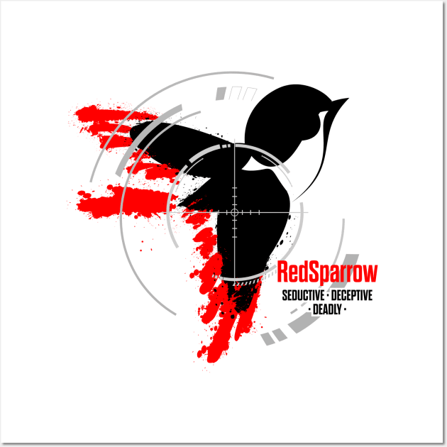 Red Sparrow - Seductive, Deceptive, Deadly Wall Art by BadCatDesigns